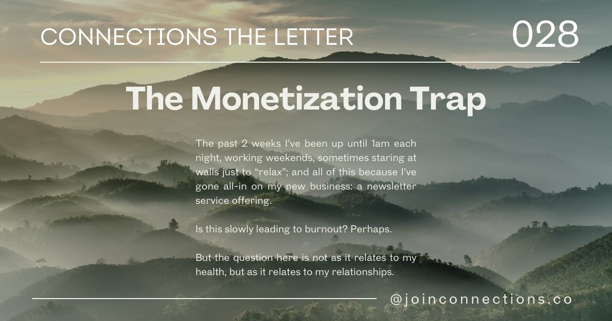 The Monetization Trap